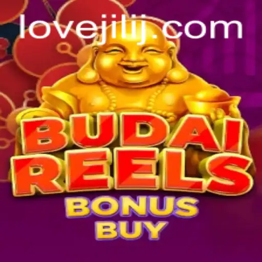 Discover the Excitement of BudaiReelsBonusBuy and the Lovejili Phenomenon