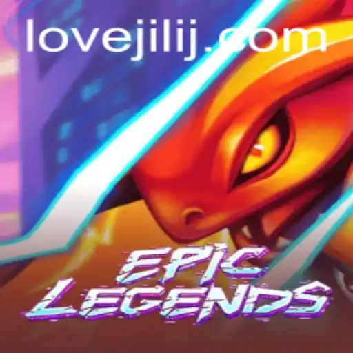 EpicLegends: A Thrilling Adventure into the World of LoveJili
