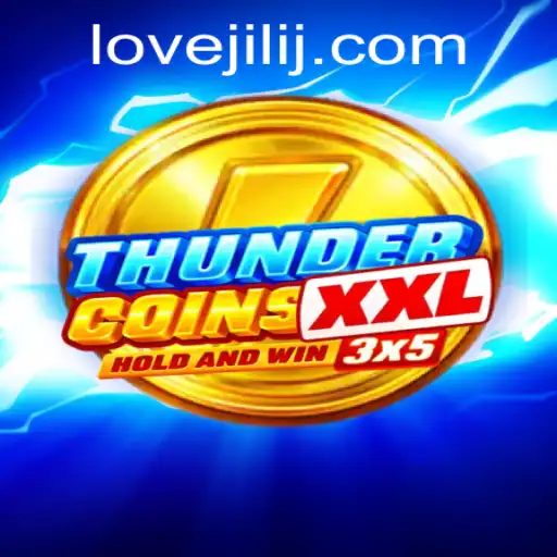 ThunderCoinsXxl: The Game Captivating Lovejili Enthusiasts